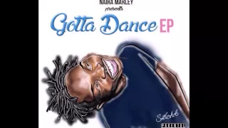  gotta dance ep 1 naira marley praise and worship feat lumi swaggiestudios
