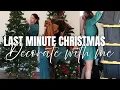  Last-minute christmas decorate with me! 🎄 
