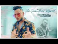 Millind Gaba She Dont Know REFIXED New Song 2019