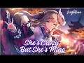 Download Lagu She's Crazy But She's Mine - Nightcore / Lyrics