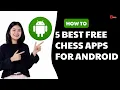 5 Best Free Chess Apps For Android For Beginners Learning
