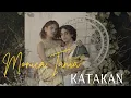 Download Lagu Monica Tania - Katakan (Official Music Video)