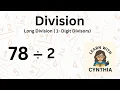 Long Division by 1-Digit Easy Step-by-Step Method for Kids