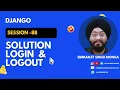 Session 8b Solution Login Logout Simranjit Singh Monga