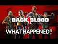 The Complete Downfall of Back 4 Blood