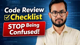 Code Review Checklist Explained Stop Being Confused as a Developer