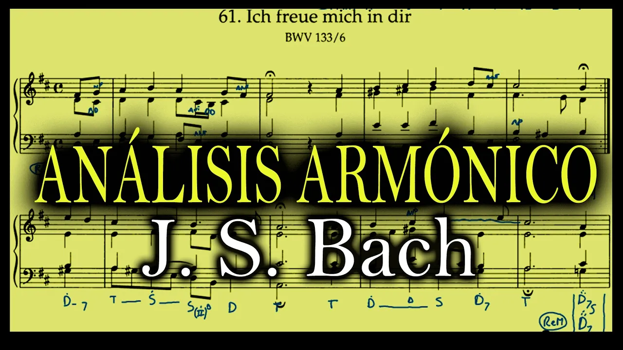 🎹🎵 Coral de Bach N.61 (BWV 133/6) ▬ Análisis Armónico / Plan Tonal