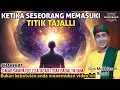 Download Lagu KETIKA SESORANG DI TITIK TAJALLI 🔴GUS MUKHLASON ROSYID #tauhid #gusmukhlasonterbaru #ngaji