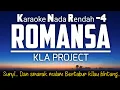 Download Lagu Romansa - Kla Project Karaoke Lower Key Nada Rendah -4