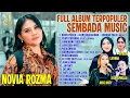 Download Lagu NOVIA ROZMA FULL ALBUM TERPOPULER SEMBADA MUSIC bersama Lidyara, Dede Risty, Selvi Aprillia, Gitalia