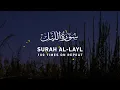 Download Lagu Surah Layl  - 100 Times On Repeat