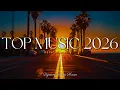Lagu Top Music Playlist 2026 – Top Hits 2026 ~ Viral Hits 2026 🔥 Trending Spotify Pop