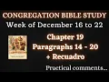 CONGREGATION BIBLE STUDY Week of December 16 to 22 Practical Comments