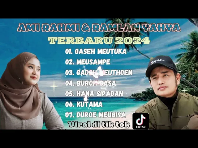 Download MP3 AMI RAHMI & RAMLAN YAHYA TERBARU 2024 full album#lagu sedang viral