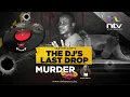 Download Lagu DJ Killed By KDF Soldier Over a Sh200 Song Request \u0026 the Unthinkable Cover-up | Murder Tapes SN2 EP2