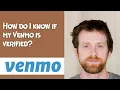 How do I know if my Venmo is verified