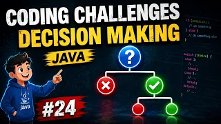 Java Coding Challenges Decision Making Statements Chapter-24 Java Tutorial For Beginners