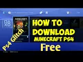 How To Get Minecraft On Ps4 For Free
