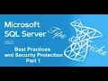SQL Server 2022 Standard Tips Tricks - Best Practices and Securing your SQL Part 1