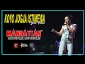 Download Lagu Koyo Jogja Istimewa - Yeni Inka - MANHATTAN Mongkle Mongkle Live Kendal | SMS Pro Audio