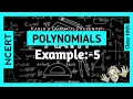 Example -5 Polynomials Chapter 2 - Maths Class 10th