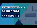 Dashboards and Reports PractiTest Special Live Training