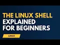 The Linux Shell Explained - Command Line Basics