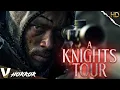 Lagu A KNIGHTS TOUR |  FULL HD THRILLER HORROR MOVIE | V HORROR