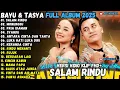 Lagu SALAM RINDU - MENUNGGU TASYA ROSMALA - BAYU PRATAMA - SIMPATIK MUSIK TERBARU 2025 FULL ALBUM