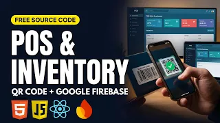 Build a Complete POS Inventory System with QR Scanner React Firebase Free Source Code
