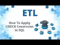 How To Apply CHECK Constraint in SQL