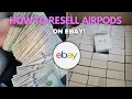 HOW TO START RESELLING AIRPODS ON EBAY Wont get your listing taken down
