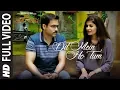 Download Lagu Full Song:  Dil Mein Ho Tum | WHY CHEAT INDIA | Emraan Hashmi, Shreya D |Rochak K, Armaan M, Bappi L