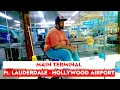 FLL Fort Lauderdale-Hollywood International Airport Terminal