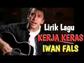 Download Lagu Kerja Keras - Iwan Fals