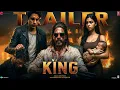 KING - Hindi Trailer | Shahrukh Khan | Aryan Khan | Suhana Khan | Abhishek Bachchan | Latest 2025