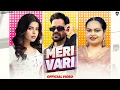 Download Lagu MERI VAARI (Official Video) | MATTE ALA | DEEPAK DHILLON | GEET GORAYA | LATEST PUNJABI SONG 2025