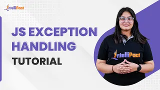 JS Exception Handling Tutorial Error Handling in JavaScript Javascript Tutorial Intellipaat