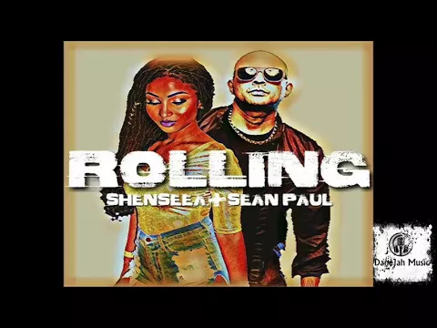 Download MP3 Shenseea X Sean Paul - Rolling September 2017