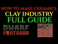 HOW TO MAKE CERAMICS - Clay Glazing Guide DWARF FORTRESS