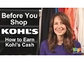 Kohl s How to Earn Kohl s Cash