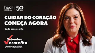 Como prevenir doenças do coração? Desafio 30 dias | Setembro Vermelho