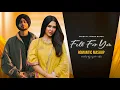 Download Lagu Fell For You - Shubh ft. Sonam Bajwa | Latest Romantic Mashup 2025
