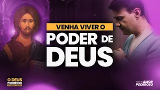 EXPERIMENTANDO a AÇÃO DE DEUS | O Deus Poderoso caminha comigo | Terço do Amor Poderoso