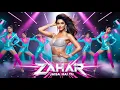 Download Lagu Zahar Jaisa Hai Tu | New Song | Item Song 2025 | Bollywood Item Song | Bollywood Hot Party Vibes