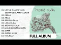 Lagu Payung Teduh Full Album Tanpa iklan | Cocok Untuk Teman Kerja | Kumpulan lagu Terbaik Payung Teduh 