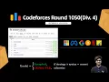 Codeforces Round 1050 Div 4 A B C D E Complete Solutions Explanation C