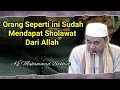 Orang Yang Mendapat Sholawat Dari Allah || KH.MUHAMMAD BAKHIET