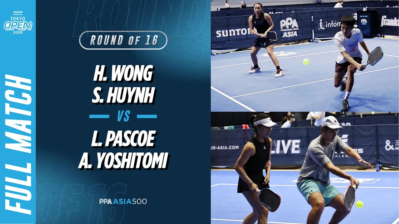 Wong/Huynh vs Pascoe/Yoshitomi - Mixed Doubles Round of 16 | Sansan Tokyo Open 2026