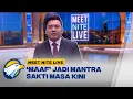 Download Lagu MAAF, MAAF, MAAF.... ' MANTRA SAKTI MASA KINI - [ MEET NITE LIVE ]